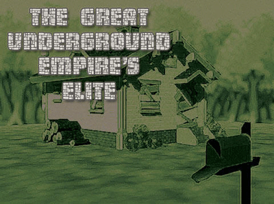 The Great Underground Empire's Elite